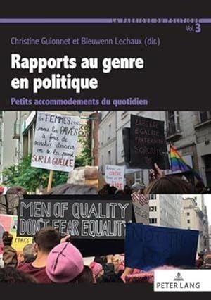 Image du vendeur pour la fabrique du politique t.3 : rapports au genre en politique ; petits accommodements du quotidien mis en vente par Chapitre.com : livres et presse ancienne