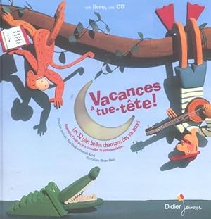 vacances à tue-tête