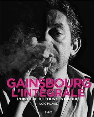 Image du vendeur pour Gainsbourg, l'intgrale ; l'histoire de tous ses disques mis en vente par Chapitre.com : livres et presse ancienne