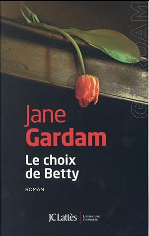 Bild des Verkufers fr le choix de Betty zum Verkauf von Chapitre.com : livres et presse ancienne