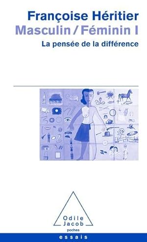 masculin/féminin t.1 : la pensée de la différence