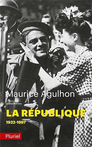 la République ; 1932-1997