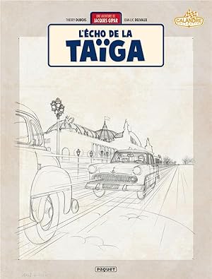 Bild des Verkufers fr une aventure de Jacques Gipar Tome 8 : l'cho de la Taga zum Verkauf von Chapitre.com : livres et presse ancienne