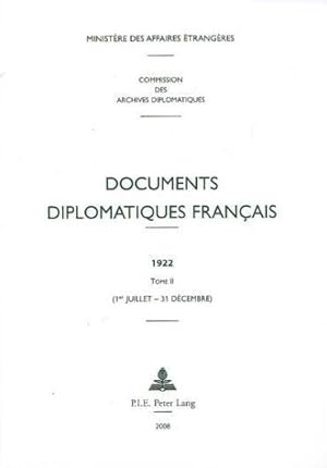 documents diplomatiques francais - 1922 - tome ii (1er juillet - 31 decembre)