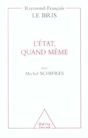 L'État, quand même