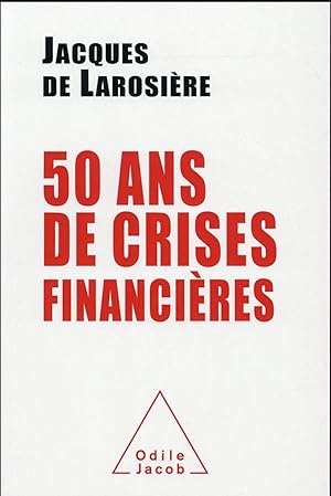 50 ans de crises financières
