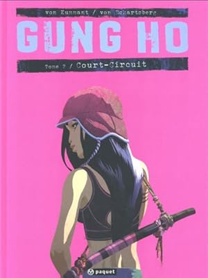 Seller image for Gung Ho Tome 2 : court-circuit for sale by Chapitre.com : livres et presse ancienne