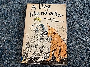 Imagen del vendedor de A DOG LIKE NO OTHER a la venta por Betty Mittendorf /Tiffany Power BKSLINEN