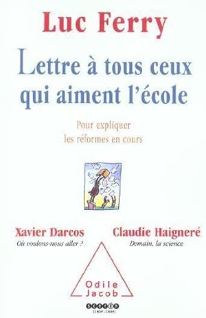 Bild des Verkufers fr Lettre  tous ceux qui aiment l'cole zum Verkauf von Chapitre.com : livres et presse ancienne