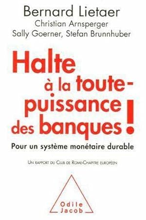 halte à la toute-puissance des banques! pour un système monétaire durable