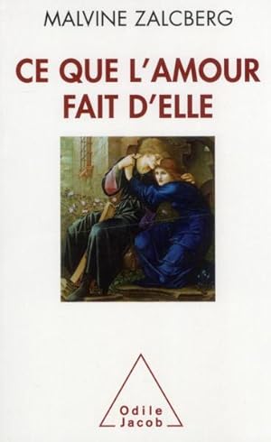 Image du vendeur pour ce que l'amour fait d'elle mis en vente par Chapitre.com : livres et presse ancienne