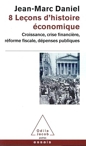 8 leçons d'histoire économique