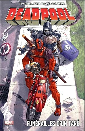 Seller image for Deadpool t.7 : funrailles d'un tar for sale by Chapitre.com : livres et presse ancienne