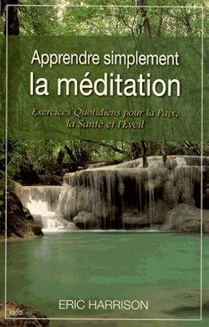 apprendre simplement la méditation