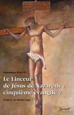 le linceul de Jésus de Nazareth, cinquième évangile ?