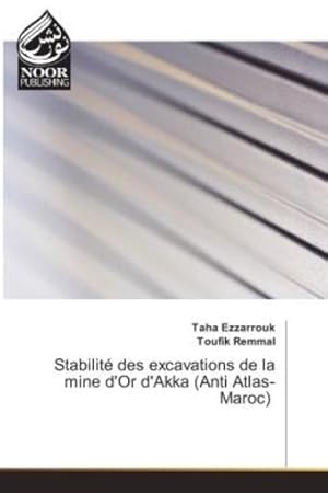 stabilite des excavations de la mine d'or d'akka (anti atlas-maroc)