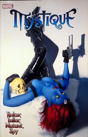 Seller image for Tinker, Tailor, Mutant, Spy, Volume 2 (Mystique) for sale by Adventures Underground