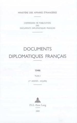 Documents diplomatiques français, 1940-1954. 1. Documents diplomatiques français. Tome I, 1er jan...