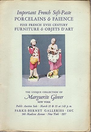 Important French Soft-Paste Porcelains & Faience, Fine French XVIII Century Furniture & Objets d'...