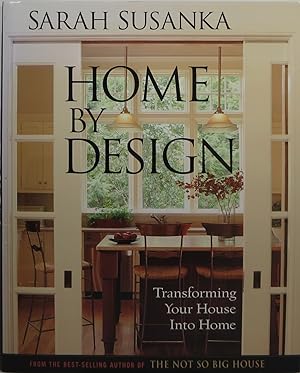 Imagen del vendedor de Home by Design: Transforming Your House Into Home a la venta por Newbury Books
