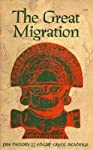 Seller image for The Great Migration: Emergence of the Americas as Indicated in the Readings of Edgar Cayce for sale by Antiquariat Mander Quell
