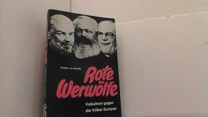 Seller image for Rote Werwlfe. Volksfront gegen die Vlker Europas. for sale by Antiquariat Uwe Berg