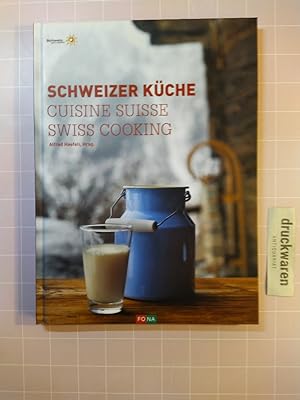 Bild des Verkufers fr Schweizer Kche. Cuisine Suisse. Swiss Cooking. zum Verkauf von Druckwaren Antiquariat