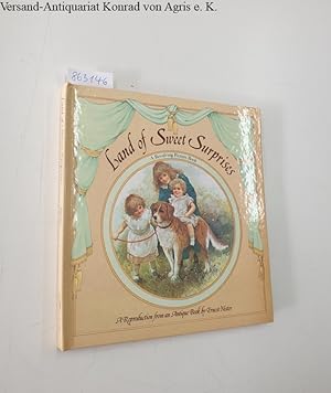 Seller image for Land of Sweet Surprises : A Revolving Pictures Book : A Reproduction from an Antique Book by Ernest Nister : for sale by Versand-Antiquariat Konrad von Agris e.K.