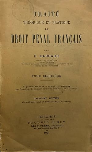 Seller image for Trait thorique et pratique de Droit Pnal Francais. Tome cinquime, Troisieme dition. Ccmpletement revue et considrablement augmente for sale by Librera Monte Sarmiento