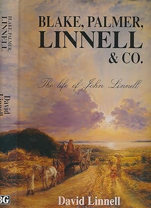 Image du vendeur pour Blake, Palmer, Linnell & Co. The Life of John Linnell mis en vente par Barter Books Ltd