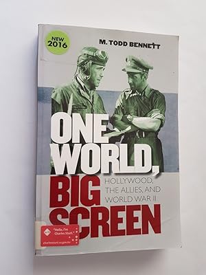 One World, Big Screen : Hollywood, the Allies, and World War II