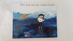 Der Josa mit der Zauberfiedel