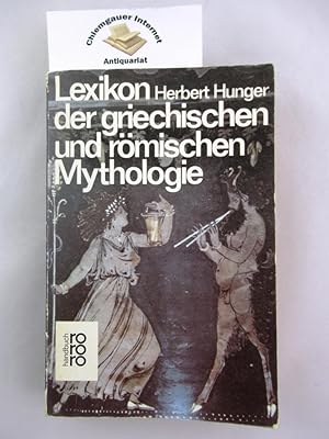 Lexikon der griechischen und römischen Mythologie mit Hinweisen auf das Fortwirken antiker Stoffe...