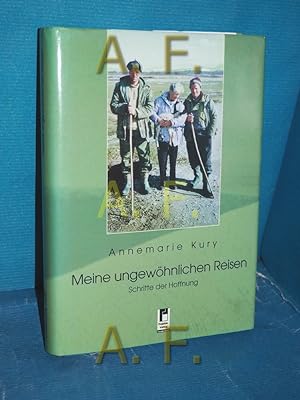 Immagine del venditore per Meine ungewhnlichen Reisen : Schritte der Hoffnung venduto da Antiquarische Fundgrube e.U.