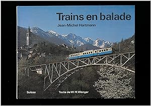 Trains en balade : Suisse