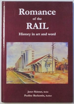 Seller image for Romance of the Rail: History in Art and Word for sale by Goulds Book Arcade, Sydney