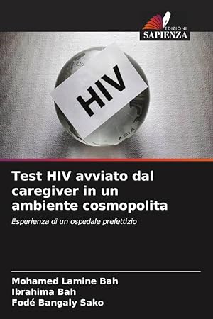 Bild des Verkufers fr Test HIV avviato dal caregiver in un ambiente cosmopolita zum Verkauf von moluna