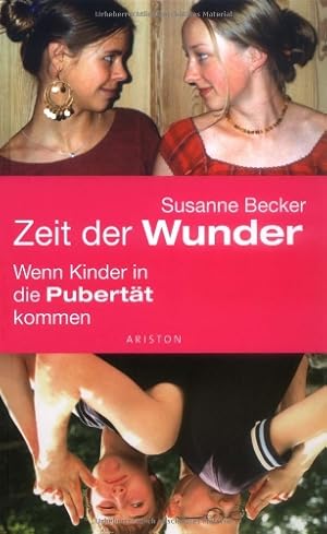 Immagine del venditore per Zeit der Wunder: Wenn Kinder in die Pubertt kommen venduto da Gabis Bcherlager