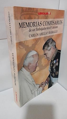 Seller image for MEMORIAS CONFESABLES DE UN EMBAJADOR EN EL VATIVANO for sale by LIBRERIA  SANZ