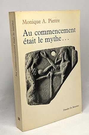 Imagen del vendedor de Au commencement tait le mythe a la venta por crealivres