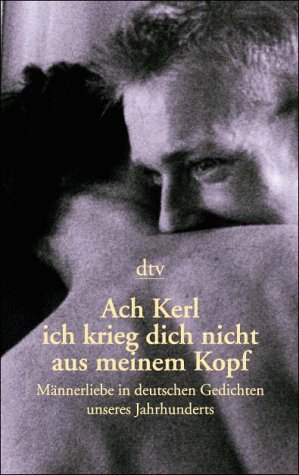 Seller image for Ach Kerl ich krieg dich nicht aus meinem Kopf (dtv Unterhaltung) for sale by Gabis Bcherlager