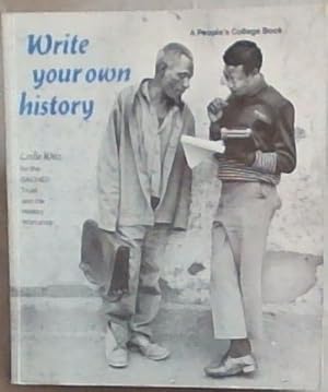 Immagine del venditore per Write Your Own History (A People's College Book) venduto da Chapter 1