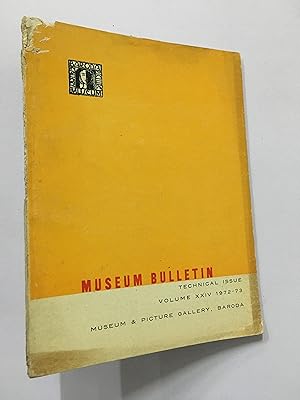 Seller image for Bulletin Of The Museum And Picture Gallery. Baroda. Volume 24. 1972- 1973. for sale by Prabhu Book Exports