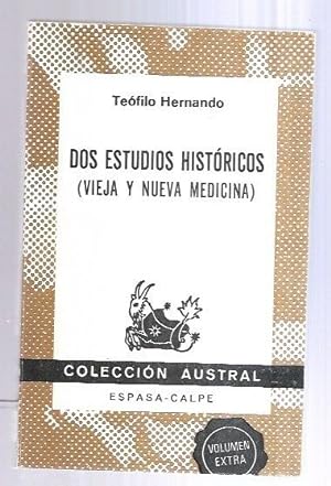 Imagen del vendedor de DOS ESTUDIOS HISTORICOS (VIEJA Y NUEVA MEDICINA) a la venta por Desvn del Libro / Desvan del Libro, SL