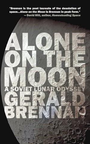 Seller image for Alone on the Moon : A Soviet Lunar Odyssey for sale by GreatBookPrices