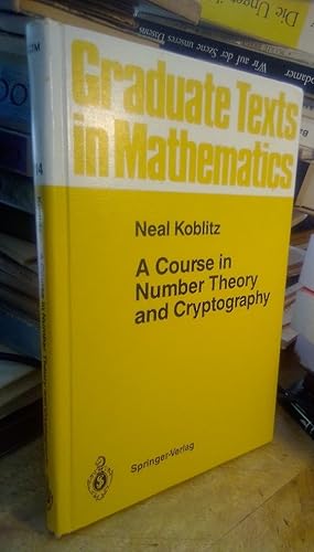 Imagen del vendedor de A Course in Number Theory and Cryptography. a la venta por Antiquariat Thomas Nonnenmacher