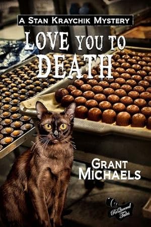 Seller image for Love You To Death (Stan Kraychik Mystery) by Michaels, Grant, Butterfield, Frank W [Paperback ] for sale by booksXpress