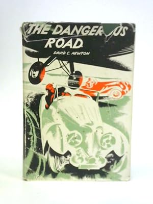 Seller image for The Dangerous Road for sale by World of Rare Books