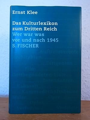 Bild des Verkufers fr Das Kulturlexikon zum Dritten Reich. Wer war was vor und nach 1945 zum Verkauf von Antiquariat Weber