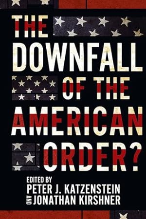 Imagen del vendedor de The Downfall of the American Order? [Paperback ] a la venta por booksXpress